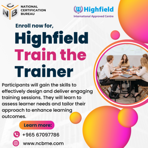 Enroll for Highfield train the trainer at NCB