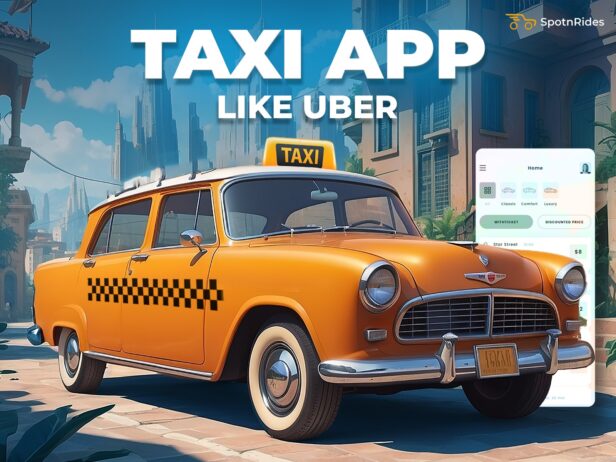 Run Your Taxi Startup Seamlessly with SpotnRides Uber Clone App